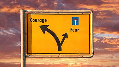 Street Sign to Courage versus Fear