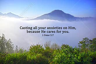 Bible verse quote - Casting all your anxieties on Him, because He cares for you. 1 Peter 5:7 on blue mountains nature background