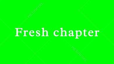 Fresh chapter text green screen animated video