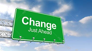 Change just ahead sign against blue sky
