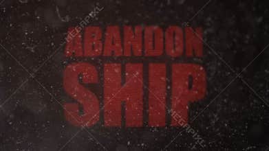 Abandon Ship Signal Alert on an Old Dirty Screen