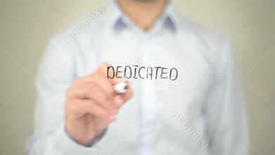 Dedicated to Excellence, Man writing on transparent screen