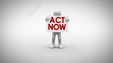 White character holding sign saying act now