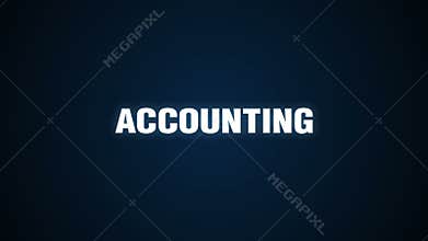 Management, Financial, Investors, Information, Creative, Text animation 'ACCOUNTING'