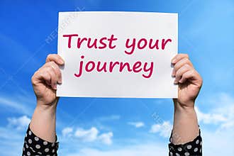 Trust your journey