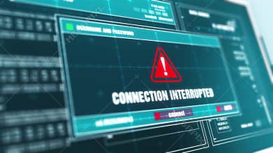 Connection Interrupted Warning System Security Alert error on Computer Screen.