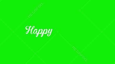 Happy holidays text writing animation 4K, green background for chroma key use