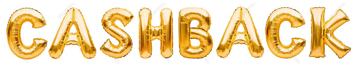Golden word CASHBACK made of inflatable balloons isolated on white. Gold foil balloon letters. Accounting, banking, money, salary