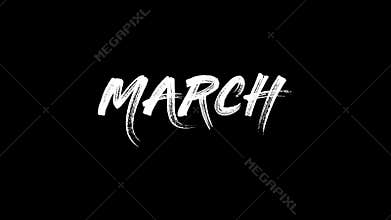 March with black background for calendar. And march is the third month of the year.
