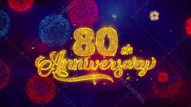 80th Happy Anniversary Greeting Text Sparkle Particles on Colored Fireworks