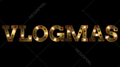 Vlogmas Christmas Animated Intro Text Title Burlesque alternating colors typeface