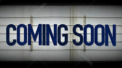 Coming soon marquee sign