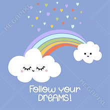 WebFollow your dreams - cute rainbow decoration.