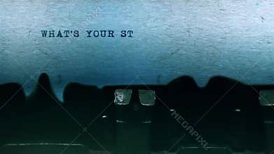 What`s Your Story Word Typing Centered on a Sheet of paper on old Typewriter