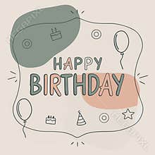 Happy Birthday! Doodle art celebration with balloons and cake