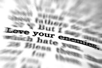 New Testament Scripture Quote Love Your Enemies Zoom Blur Scriptures Christian