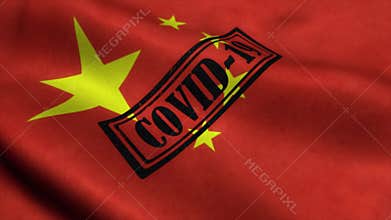 Covid-19 stamp on the flag of China. Coronavirus concept