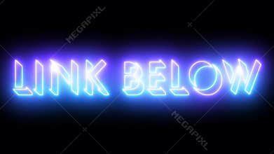 Glowing neon-colored Link Below word text illustration.