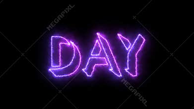 Day text illustration. Easy to put into any video. Good for Day card greetings.