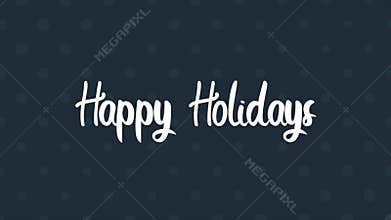 Cheerful and festive Happy Holidays in bold cursive on polka dot background