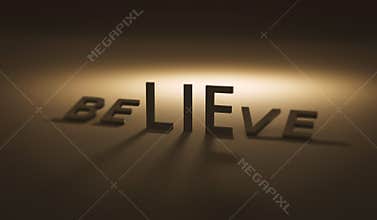 Believe concept of lie on dark background and belief. Lies or trust. Realistic 3D render