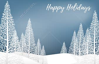 Landscape with pine trees on snow hill and Happy Holidays! text