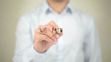 We Make it Easy, Man writing on transparent screen