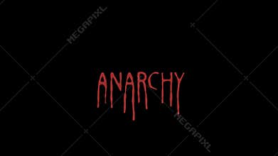 The Word Anarchy Bleeding in Alpha Channel