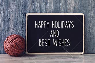 Text happy holidays and best wishes