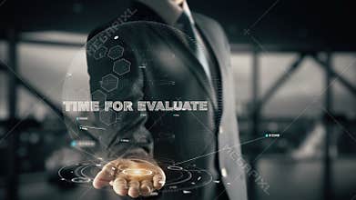 Time for Evaluate with hologram businessman concept