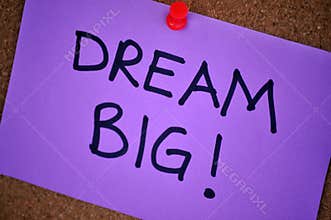 Dream Big Note On Pinboard