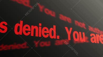 Access denied. You are not authorized to proceed. Running text. LED moving sign