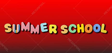 Summer school. Text with colorful letters on red color background