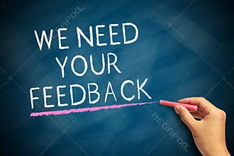 We need your feedback