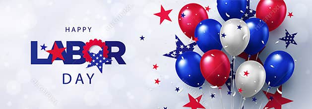 Happy Labor Day greeting banner. Festive design with helium balloons in national colors of american flag and pattern of stars.