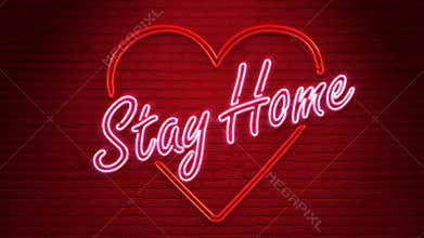 Stay Home Neon message on the wall