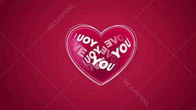 I LOVE YOU  - Happy Valentines day, heart beat loop animation.