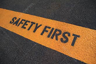 Safety First Sign