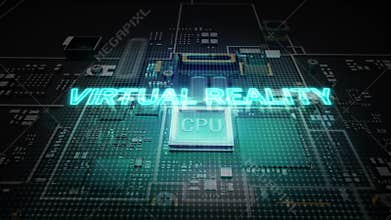 Hologram typo 'VIRTUAL REALITY' on CPU chip circuit, grow artificial intelligence technology.