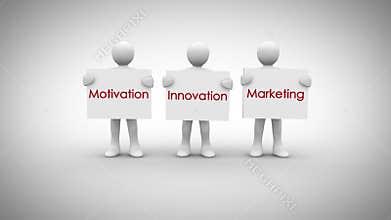 White characters showing signs saying motivation innovation marketing