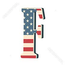 Capital 3d letter F with american flag texture isolated on white background. Vector illustration. Element for design. Kids