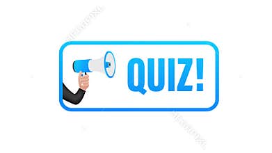Megaphone label with quiz. Megaphone banner. Web design. Motion graphics.