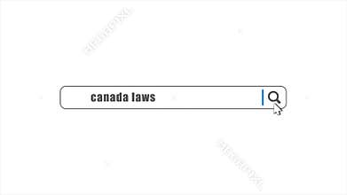 Canada laws in search animation. Internet browser searching
