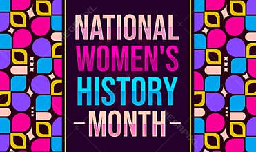 March is national women\'s history month, colorful wallpaper with shapes and typography