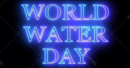 World Water Day glowing neon colorful text illustration.