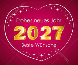 Happy New Year. Best wishes. German language. 3D gold 2027 in a heart on a pink background. Hand drawn. Vector greeting card.
