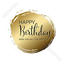 Happy Birthday Greeting Card with Gold Brush Stroke Background