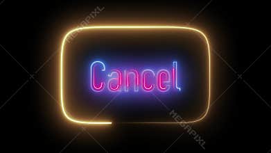 Glowing neon cancel button with sleek design. Vibrant visual for cancellation actions, app interfaces, and user interaction