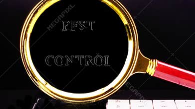 PEST CONTROL message visible through a magnifying glass on a black background. Pest control service protective concept