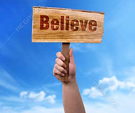 Believe wooden sign